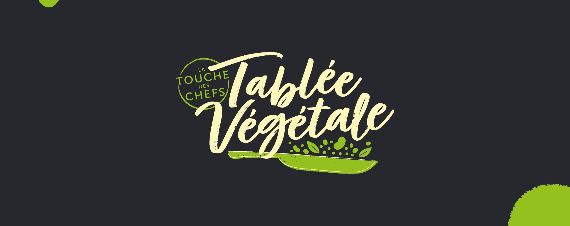 Logo Tablée Végétale, La Touche des Chefs, sur fond noir
